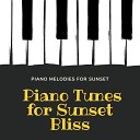 Piano Tunes for Sunset Bliss - Twilight Keys