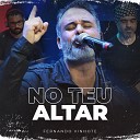 Fernando Vinhote - No Teu Altar