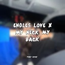 Febry Remix - endless love x my neck my back
