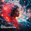 A Mase - Young Beautiful Radio Mix