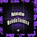 DJ SHINNOK MC 7 BELO - Automotivo Melodia C smica