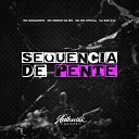 DJ SZS 013 feat Mc Maiquinho Mc Menor Da Ms MC BM… - Sequencia de Pente