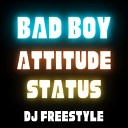 DJ FREESTYLE DJ CIRCUIT NATION - Ladkiyon Ke Wajase BAD BOY ATTITUDE STATUS DJ…
