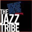 Bobby Watson The Jazz Tribe Rai Mantilla - Ay Caramba