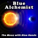 Blue Alchemist - The Moon with Blue Hands