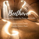 Gabrielle Lester Caroline Palmer - Piano and Violin Sonata No 6 in a Major Op 30 No 1 I…