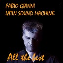 fabio gianni latin sound machine - Confesiones feat Maikel Lopez