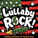 Lullaby Rock - Wake Me Up When September Ends