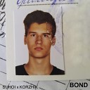 SUHOI X KORZHIK - Bond