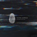 Michel Lauriola - Tia Original Mix