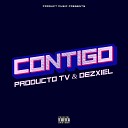 Producto TV Dezxiel - Contigo