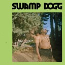 Swamp Dogg feat Willie Clayton - Cheating in the Daylight
