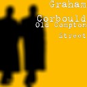 Graham Corbould - It s the Little Things That Give It Away