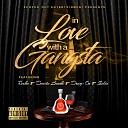 Scoped out Entertainment feat Recka Davito Lanski Drag On… - In Love With a Gangsta feat Recka Davito Lanski Drag on…
