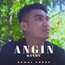 Sawal Crezz - Angin Rindu Original Version