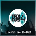 Dj Rashid - Feel The Beat (Radio mix)