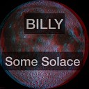 Billy - Some Solace