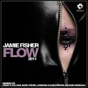 Jamie Fisher - Flow JunkDNA Kash Trivedi Remix