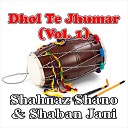 Shahnaz Shano Shaban Jani - Dukh Taan Aesy Gal Da He