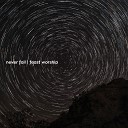 Feast Worship - Never Fail