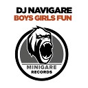 DJ Navigare - Boys Girls Fun