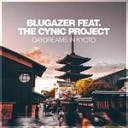 Blugazer feat The Cynic Project - Daydreams In Kyoto Original Mix