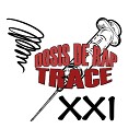 Trace - Dosis de Rap XXI