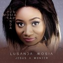 Lusanda Mosia - Jesus а Wonder