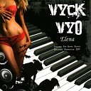 Vyck Vyo - Only Love Can Make Me Strong Album Edit