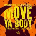 Baymont Bross - Move Ya Body feat Steppa Style Fak Scratch Jungle…