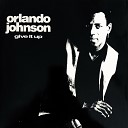 Orlando Johnson - Give It Up Club Mix