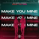 Div Eadie Dominix - Make You Mine Extended