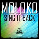 Moloko - Sing It Back DJ ILYA LAVROV remix radio mix