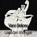 Vano Bekoev - U zdan khong