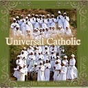 Universal Catholic Church Choir - Leha Lefu Le Bohale