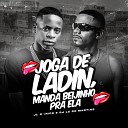 DJ Lc do Martins Dj JL O nico - Joga de Ladin Manda Beijinho pra Ela