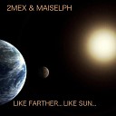2Mex Maiselph - All About Life