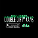 SmokeGT feat s4ntibanez - Double Dirty Xans
