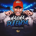 MC Renanzin DJ Bill - Maxima Potencia