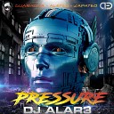 Dj Alar3 feat Aleteo Boom - Pressure