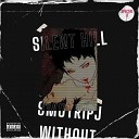 without smotripj - Сайлент хилл