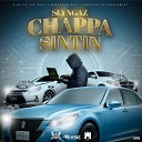Slyngaz Ojay On The Beat - Chappa Sintin