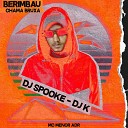 DJ Spooke DJ K MC Menor Adr - Berimbau Chama Bruxa