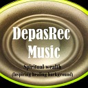 DepasRec - Spiritual wealth Inspiring healing background