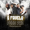 Prod Angel Via L cttea Astroluq feat Mano Ma ri OgKush GT Da… - A Favela Pede Paz