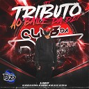 Club Dz7 Dj Grafxp feat Mc Menor Do Alvorada MC Magrinho Mc Nem Jm MC MN MC… - TRIBUTO AO BAILE DA DZ7