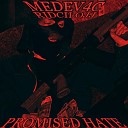 MEDEV4C ridcilojj - PROMISED HATE