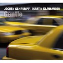 Jochen Schrumpf Martin Klausmeier - Come Toghether
