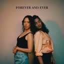 Dusty Flavor feat La Nefera - Forever and Ever