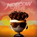 DJ Roman - Moscow Mule Remix